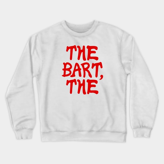 The Bart, The Crewneck Sweatshirt by FullmetalV